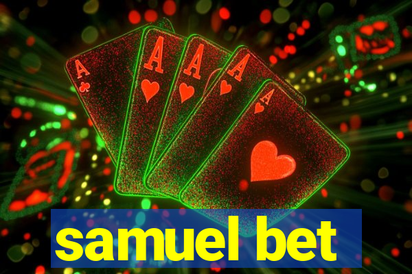 samuel bet